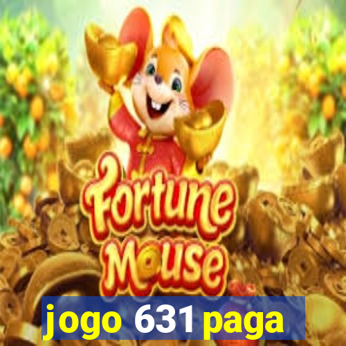 jogo 631 paga